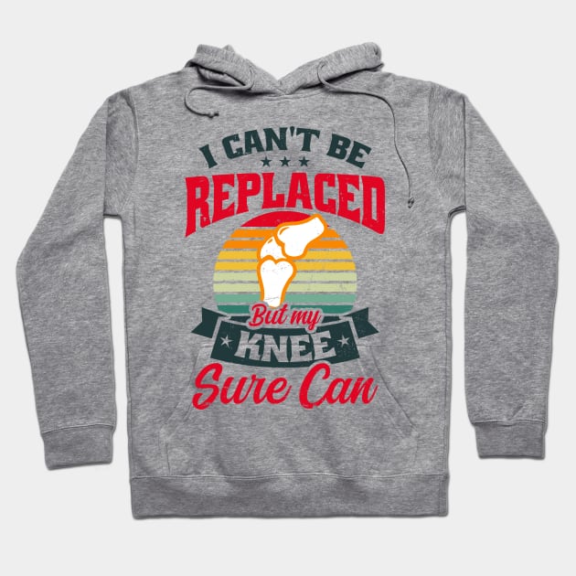 Knee Surgery Shirt | Can't Be Replace But My Knee Hoodie by Gawkclothing